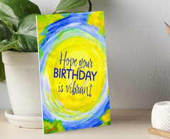 DIGITAL HOPE ur BIRTHDAY is VIBRANT Happy Blu Grn Yellow Greet Card*PRINT REQ’D*