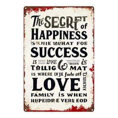 Retro Family Love Metal Sign «The Secret of Happiness» Inspirational Wall Decor